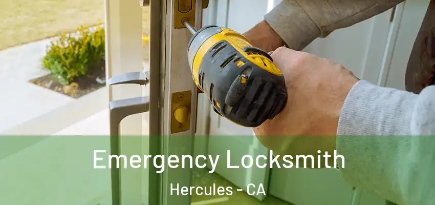  Emergency Locksmith Hercules - CA