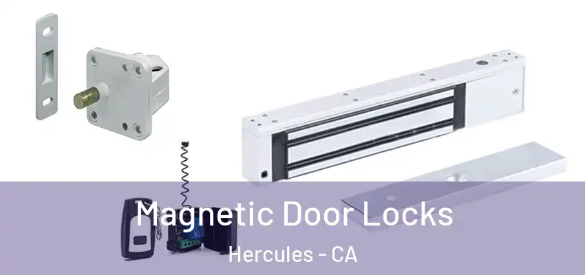Magnetic Door Locks Hercules - CA