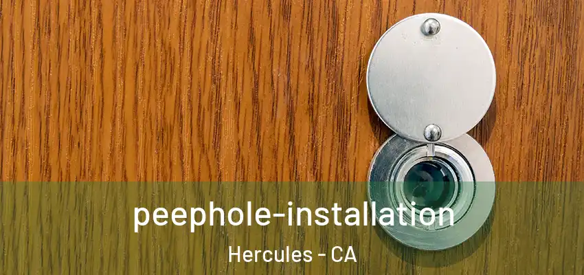 peephole-installation Hercules - CA